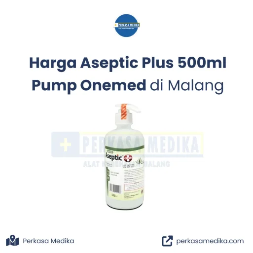 Harga Aseptic Plus 500ml Pump Onemed di Malang.png
